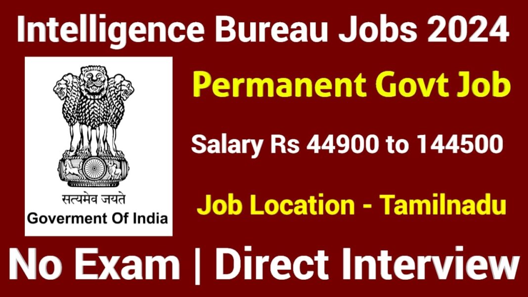 IB Recruitment 2024 | 226 Assistant Central Intelligence Officer Posts | Apply Online